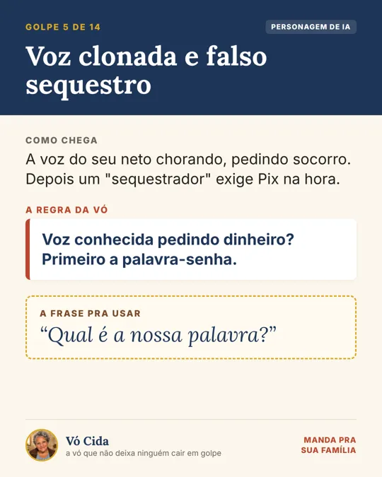 Card da Vó Cida sobre voz clonada e falso sequestro: voz conhecida pedindo dinheiro, primeiro a palavra-senha
