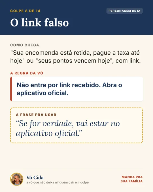 Card da Vó Cida sobre o link falso: não entre por link recebido, abra o aplicativo oficial